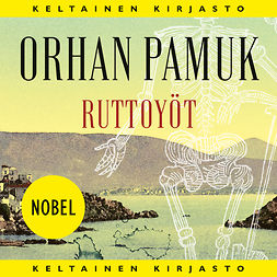 Pamuk, Orhan - Ruttoyöt, audiobook