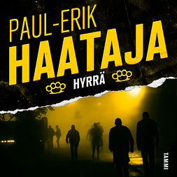 Haataja, Paul-Erik - Hyrrä, audiobook