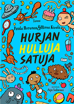 Noronen, Paula - Hurjan hulluja satuja, e-bok