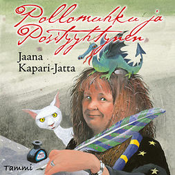 Kapari-Jatta, Jaana - Pollomuhku ja Posityyhtynen, audiobook