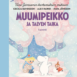 Davidsson, Cecilia - Muumipeikko ja talven taika, audiobook