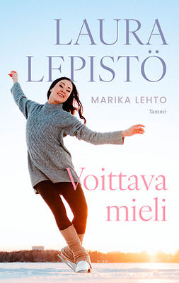 Lehto, Marika - Laura Lepistö - Voittava mieli, e-bok