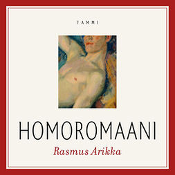 Arikka, Rasmus - Homoromaani, audiobook