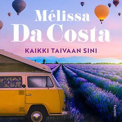 Costa, Mélissa Da - Kaikki taivaan sini, audiobook