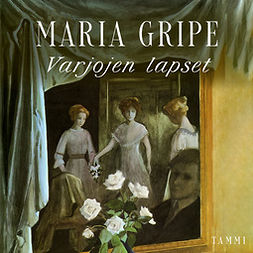 Gripe, Maria - Varjojen lapset, audiobook