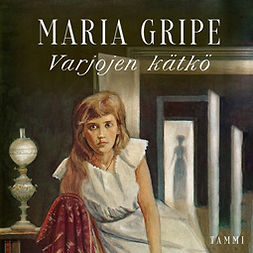 Gripe, Maria - Varjojen kätkö, audiobook