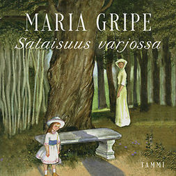 Gripe, Maria - Salaisuus varjossa, audiobook