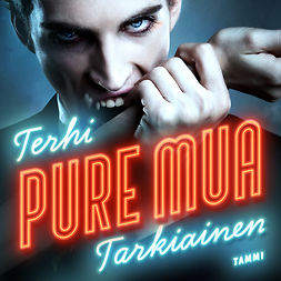 Tarkiainen, Terhi - Pure mua, audiobook