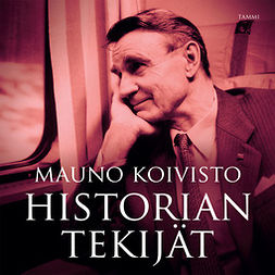 Koivisto, Mauno - Historian tekijät, äänikirja