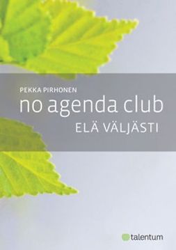 Pirhonen, Pekka - No Agenda Club, ebook