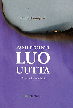 Kantojärvi, Piritta - Fasilitointi luo uutta, e-bok