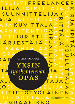 Torppa, Tiina - Yksin työskentelevän opas, e-kirja