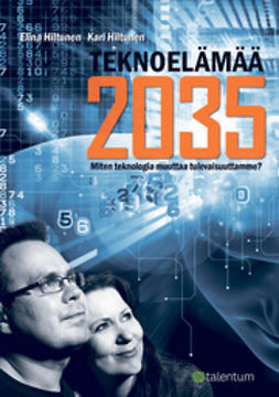Hiltunen, Elina - Teknoelämää 2035, ebook