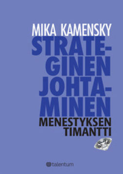 Kamensky, Mika - Strateginen johtaminen, e-kirja