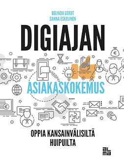 Gerdt, Belinda - Digiajan asiakaskokemus, e-kirja