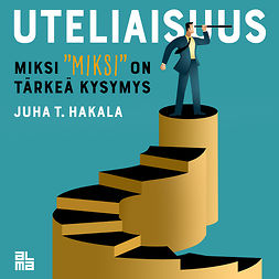 Hakala, Juha T. - Uteliaisuus, audiobook