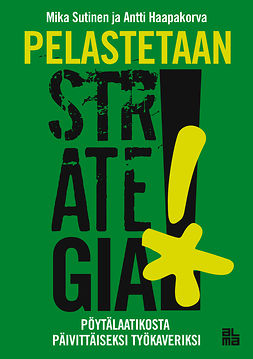 Sutinen, Mika - Pelastetaan strategia!, ebook