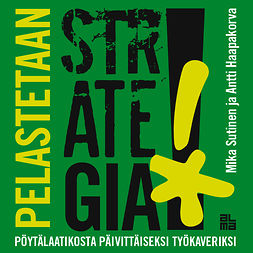 Sutinen, Mika - Pelastetaan strategia!, audiobook
