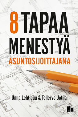 Lehtipuu, Unna - 8 tapaa menestyä asuntosijoittajana, ebook