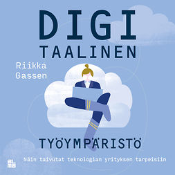 Gassen, Riikka - Digitaalinen työympäristö, audiobook