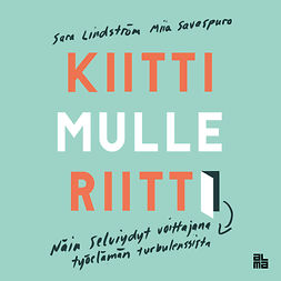 Lindström, Sara - Kiitti mulle riitti!, audiobook