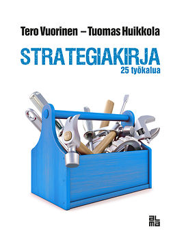 Vuorinen, Tero - Strategiakirja: 25 työkalua, e-kirja