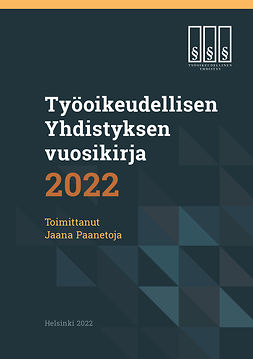 Paanetoja, Jaana - Työoikeudellisen yhdistyksen vuosikirja 2022, e-kirja
