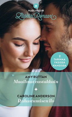 Ruttan, Amy - Maailmat vastakkain / Rakastumisen ilo, e-bok