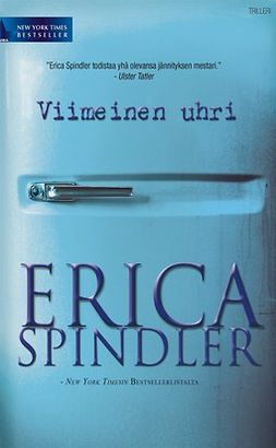 Spindler, Erica - Viimeinen uhri, e-kirja