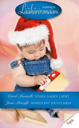 Metcalfe, Josie - Ihmeelliset joululahjat / Toisen naisen lapset, e-kirja