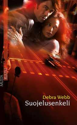 Webb, Debra - Suojelusenkeli, ebook
