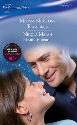 Marsh, Nicola - Ei vain muistoja / Tosivoittajat, ebook