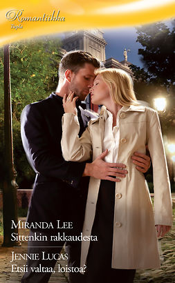 Lee, Miranda - Sittenkin rakkaudesta / Etsii valtaa, loistoa?, e-bok