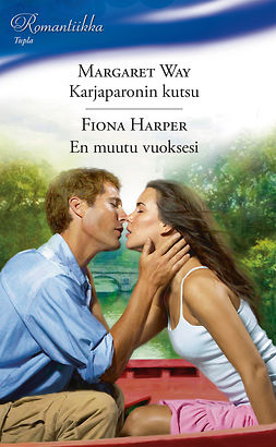 Way, Margaret - Karjaparonin kutsu / En muutu vuoksesi, ebook