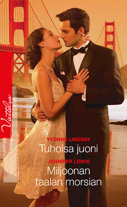 Lindsay, Yvonne - Tuhoisa juoni / Miljoonan taalan morsian, ebook