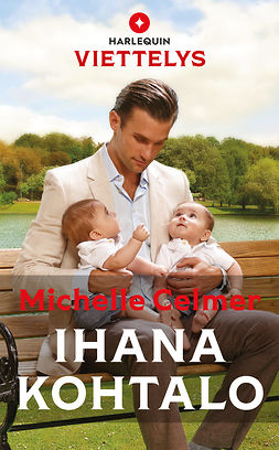 Celmer, Michelle - Ihana kohtalo, ebook