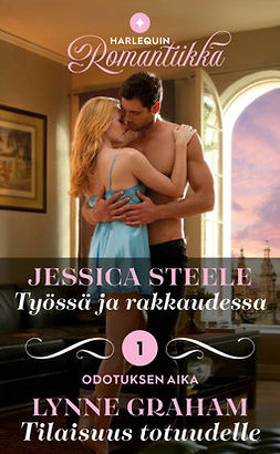 Steele, Jessica - Työssä ja rakkaudessa / Tilaisuus totuudelle, e-bok
