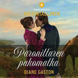 Gaston, Diane - Paronittaren pakomatka, äänikirja