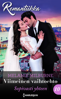Milburne, Melanie - Viimeinen vaihtoehto, e-bok