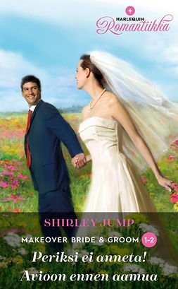 Jump, Shirley - Periksi ei anneta! / Avioon ennen aamua, e-bok