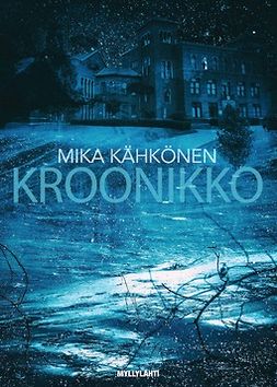 Mika, Kähkönen - Kroonikko, ebook
