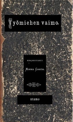 Canth, Minna - Työmiehen vaimo, ebook