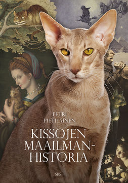 Pietiläinen, Petri - Kissojen maailmanhistoria, ebook