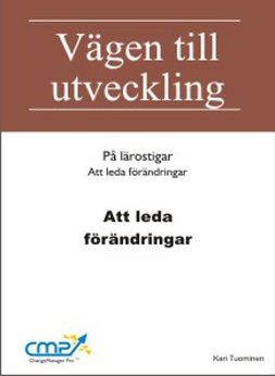 Tuominen, Kari - Att leda förändringar, ebook
