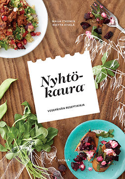 Itkonen, Maija - Nyhtökaura: Vegepäivän reseptikirja, e-bok