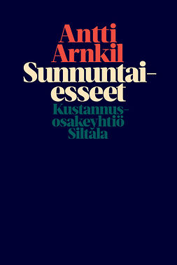 Arnkil, Antti - Sunnuntaiesseet, e-bok