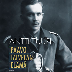 Tuuri, Antti - Paavo Talvelan elämä, audiobook