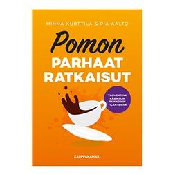 Kurttila, Minna - Pomon parhaat ratkaisut, ebook