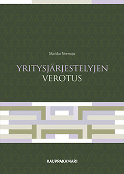 Järvenoja, Markku - Yritysjärjestelyjen verotus, ebook