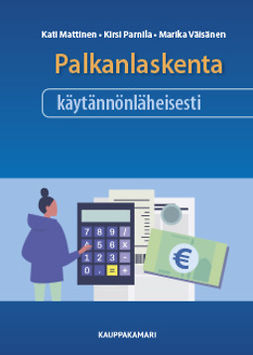 Mattinen, Kati - Palkanlaskenta käytännönläheisesti, ebook